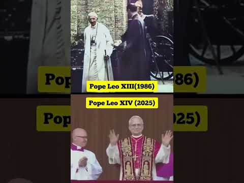 Pope Leo XIII 1878 Pope Leo XIV 2025 Pope Catholic Catholichurch PopeLeo Popeleoxiv