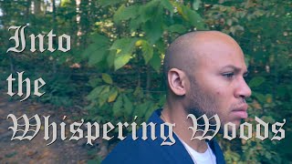 Into the Whispering Woods | Short Film