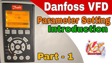Danfoss VFD Parameter setting | VLT HVAC Drive | Part - 1