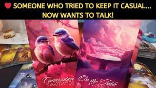 💕 SOMEONE WHO TRIED TO KEEP IT CASUAL NOW WANTS TO TALK! 💌 LOVE TAROT READING SOULMATE