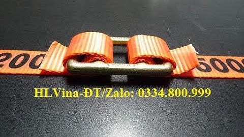 Dây đai vải polyester - Lashing straps #Daydaivai #Lashingstarp
