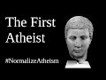 The first atheist  normalizeatheism
