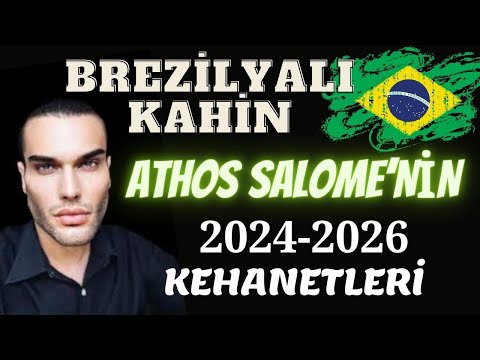 BREZİLYALI KAHİN ATHOS SALOME'NİN 2024 - 2026 KEHANETLERİ, YAŞAYAN NOSTRADAMUS, DECCAL VE İŞGAL DEDİ