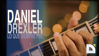 Daniel Drexler - Lo que siempre fue - Directo En Uruguay