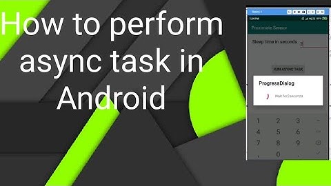 How to perform Async task in Android