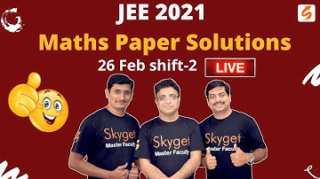 JEE Main feb 26th shift 2 maths memory based full paper solutions with simple tricks | Skyget
