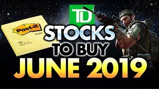 3 Stocks To Buy In June 2019