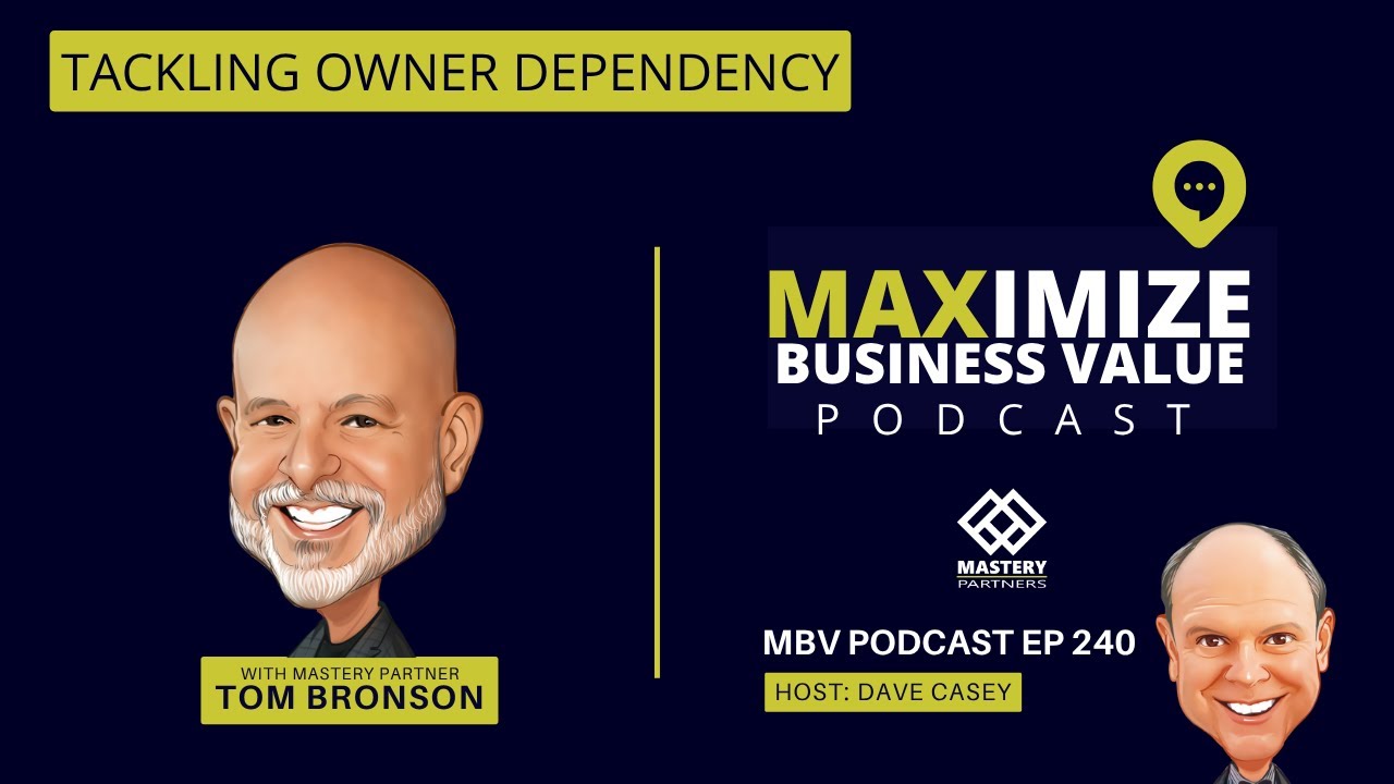 Tackling Owner Dependency (Part One)