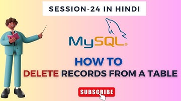 How to delete records from a  SQL table| SQL Session-24| Hindi