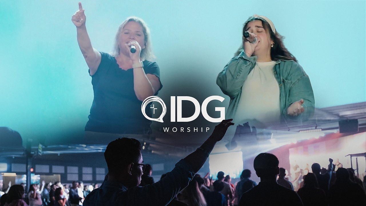 IDG WORSHIP | Alabanza Completa