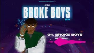 Ace Trap Feat. Xain - Broke Boys