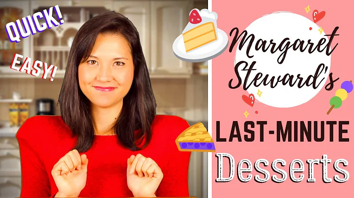 Margaret Steward's Last-Minute Desserts | PARODY