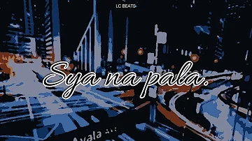 Sya na pala - Joshua Mari ft. Mateo, Yow G & Chrome One | (Official Lyric Video)