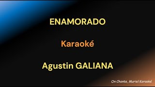 ENAMORADO Agustin GALIANA  Karaoke Resimi