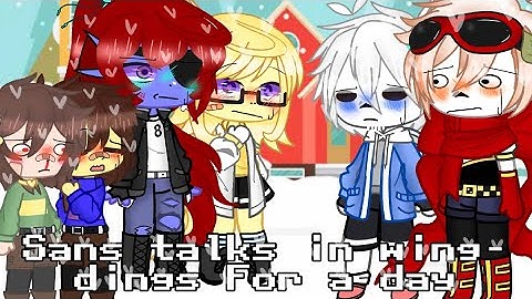 Sans and Papyrus talk wing-Dings for a day (or 4:16) || Remake of Original ||