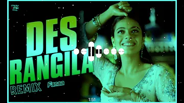 Desh Rangila | Reggaeton Mix | Fanaa | Its Dj Ritik #itsdjritik
