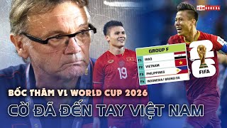 BỐC THĂM VÒNG LOẠI WORLD CUP 2026 - BẢNG ĐẤU DỄ THỞ, CỜ ĐÃ ĐẾN TAY HLV TROUSSIER