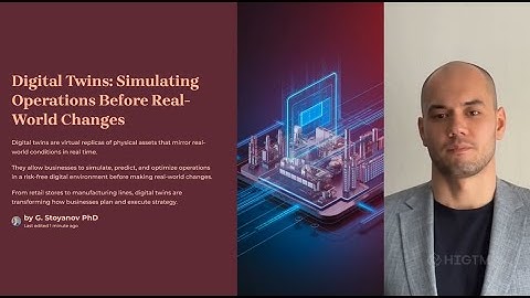 Day 74 — Digital Twins: Simulating Operations Before Real-World Changes