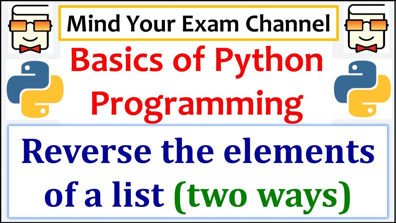 Reverse a list in Python 3 | Python Programming for Beginners | Basics ...