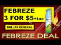DOLLAR GENERAL FEBREZE DEAL 3 FOR $5 + TAX