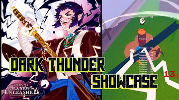 [codes] Dark Thunder Showcase II Is It Balanced Or Not?? You Guys Decide II Slayers Unleashed