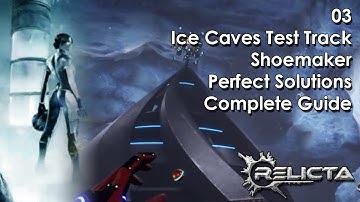 RELICTA Ice Caves Test Track SHOEMAKER Part 3 FULL GAME