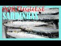 How to make Portuguese Sardines! (Sardinhas)