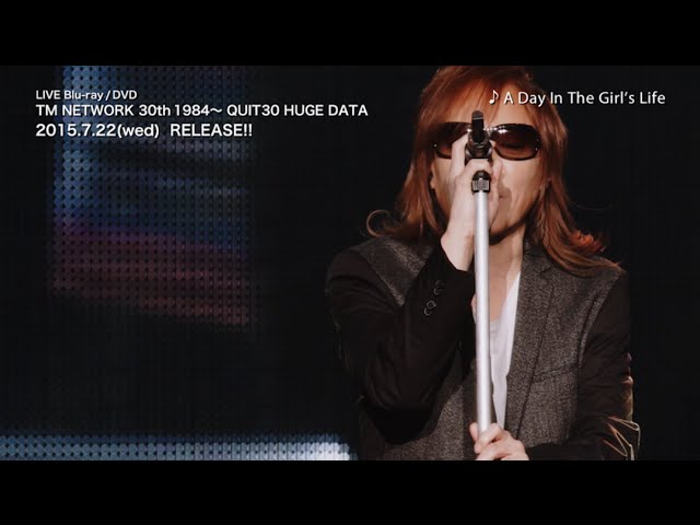 TM NETWORK / LIVE Blu-ray / DVD 「TM NETWORK 30th 1984〜 QUIT 30 HUGE  DATA」トレーラー映像②