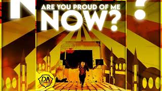 DAGames - «Are you Proud of me Now?» NEW BENDY SONG