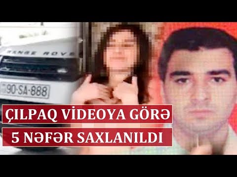 3 qızın çılpaq videosuna görə 5 nəfər saxlanıldı:Son Dəqiqə