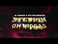 Miniature de la vidéo de la chanson Steppin On Niggas