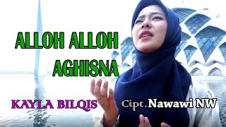 ALLOH ALLOH AGHISNA الله الله اغثنا  KAYLA BILQIS ( Official Music Video)