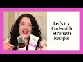 Curlsmith Strength Recipe Stylers First Impressions+Days 2 and 3 Results