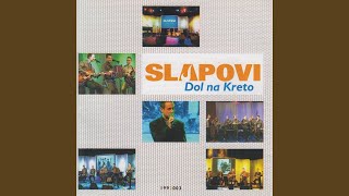 Video thumbnail of "Slapovi - Črnolaso dekle"