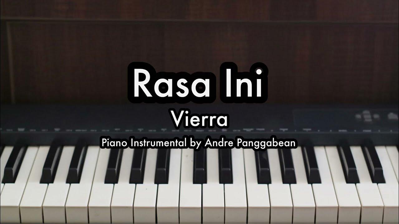 Rasa Ini Vierra Piano Karaoke by Andre Panggabean YouTube