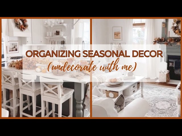 HOW TO ORGANIZE AND STORE SEASONAL DECOR