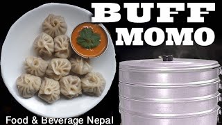 How To Make Buff Mo:Mo At Home || बफ म:म || MoMo Dumpling Recipe In Restaurent Style || F&B Nepal