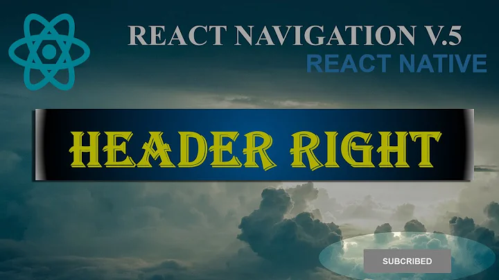 React Navigation 5 - Header Right