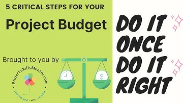 How To Make A Project Budget - 5 Critical Steps For Your Project Budget | 1-Minute Project Manager