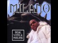 Milano  deal with a feeling prod by showbiz of ditc