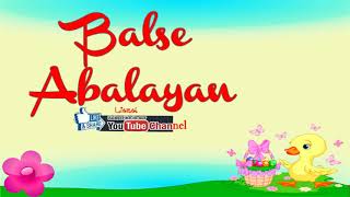 Manso Balse Kakabagyan ll Abalayan Ilocano Songs