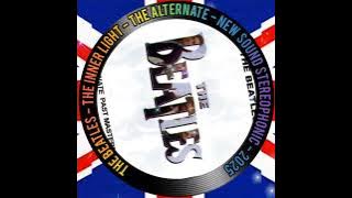 THE BEATLES - THE INNER LIGHT - THE ALTERNATE - NEW SOUND STEREOPHONIC - 2025