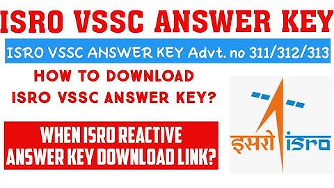 ISRO VSSC Answer Key 2021 || When ISRO Activate Answer Key Download Link ? || All details in English