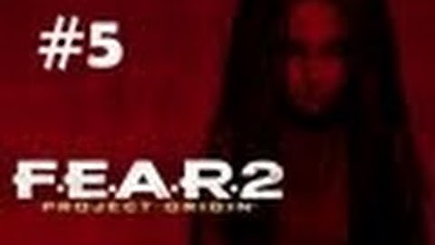 F.E.A.R.2: Project Origin Walkthrough - Mission 5 - Replica