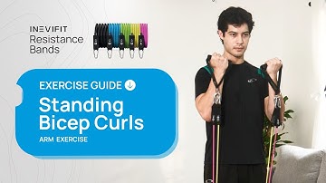 INEVIFIT Resistance Bands Exercise Guide - Standing Bicep Curls