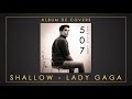 3. SHALLOW - LADY GAGA - &quot;507&quot; ALBUM DE COVERS