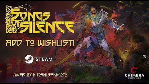 Songs of Silence — Gameplay Trailer