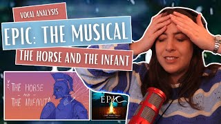 First Time Listening To EPIC: The Musical  The Horse and the Infant | Singer Reaction (& Analysis)