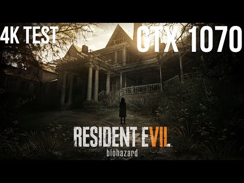 Resident Evil 7 [DEMO] - [Geforce GTX 1070] [FRAME-RATE TEST] - [4K]