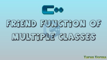friend function of multiple classes in c++